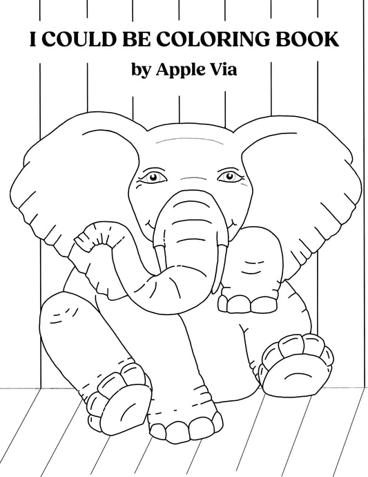 I Could Be: A Printable Coloring Book for Self-Confidence & Potential